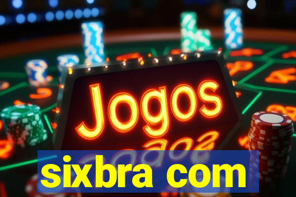 sixbra com